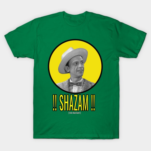 !! SHAZAM !! (true fans know ). T-Shirt by CS77